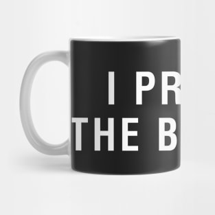 I Prefer The Bassist Mug